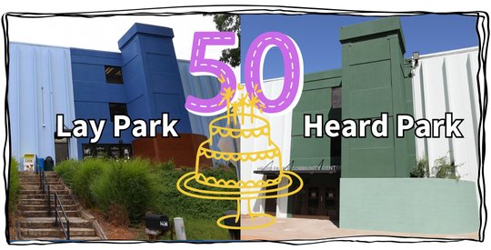 Lay Park and Heard Park 50th Anniversary Header Image