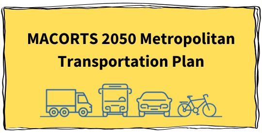 MACORTS 2050 Transportation Plan Public Input