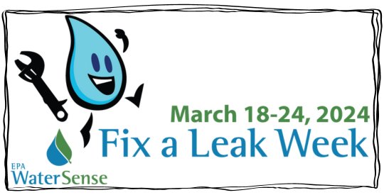 Fix a Leak Week - March 18-24