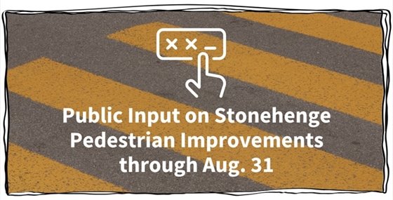 Stonehenge Pedestrian Improvements Public Input header