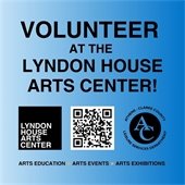 Volunteer at the Lyndon House Arts Center