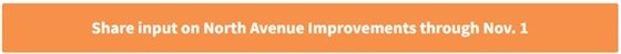 An orange button linking to the North Ave Improvements survey