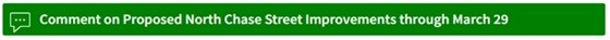 A green button linking to the Chase Street Corridor Improvements Survey