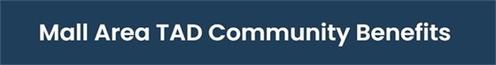 A blue button linking to the Mall Area TAD Community Benefits survey