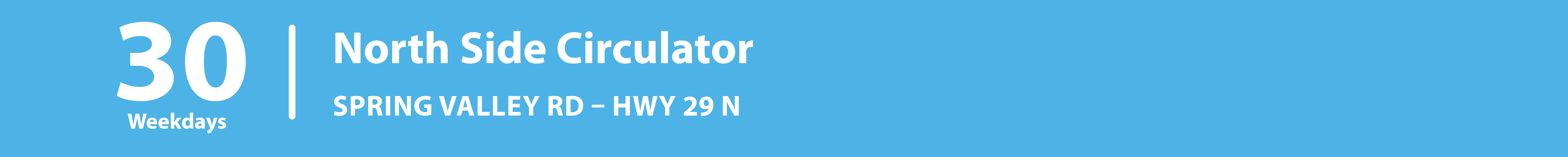 Route 30, North Side Circulator Header