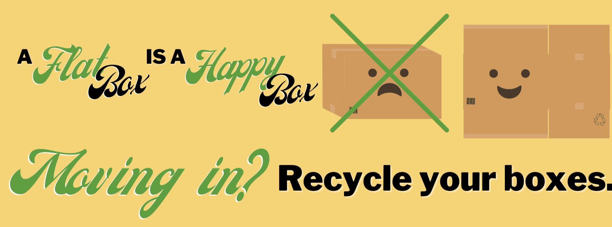 A Flat Box is a Happy Box